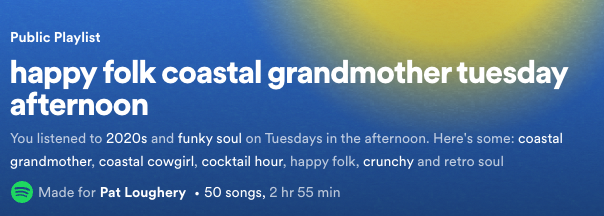A Spotify playlist titled "happy folk coastal grandmother tuesday afternoon" features 50 songs blending coastal, soul, and folk themes.